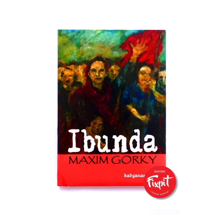 Ibunda -- Maxim Gorki (ASLI)