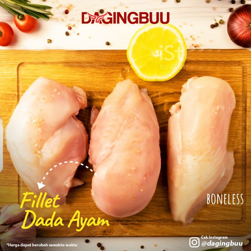 

FILLET DADA AYAM BONELESS