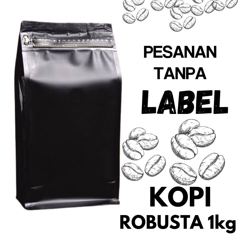 

Kopi Robusta 1Kg Pesanan Tanpa Label atau Stiker