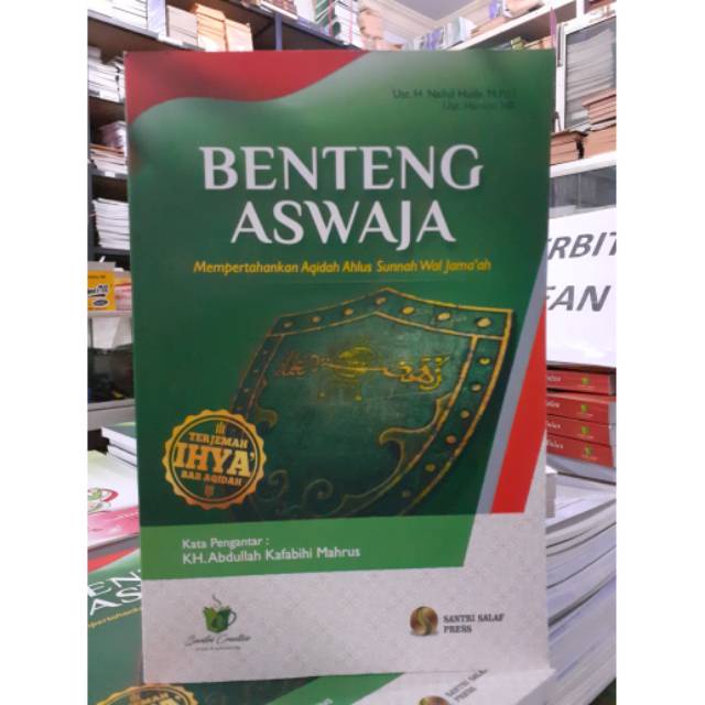 Bagus Dan Berkualitas Benteng Aswaja - Mempertahankan Aqidah Ahlus Sunnah Wal Jama'Ah Sudah Teruji