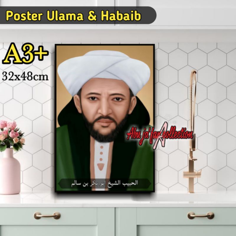 POSTER SYEKH ABU BAKAR BIN SALIM|POSTER ULAMA DAN HABAIB HIASAN DINDING ISLAMI