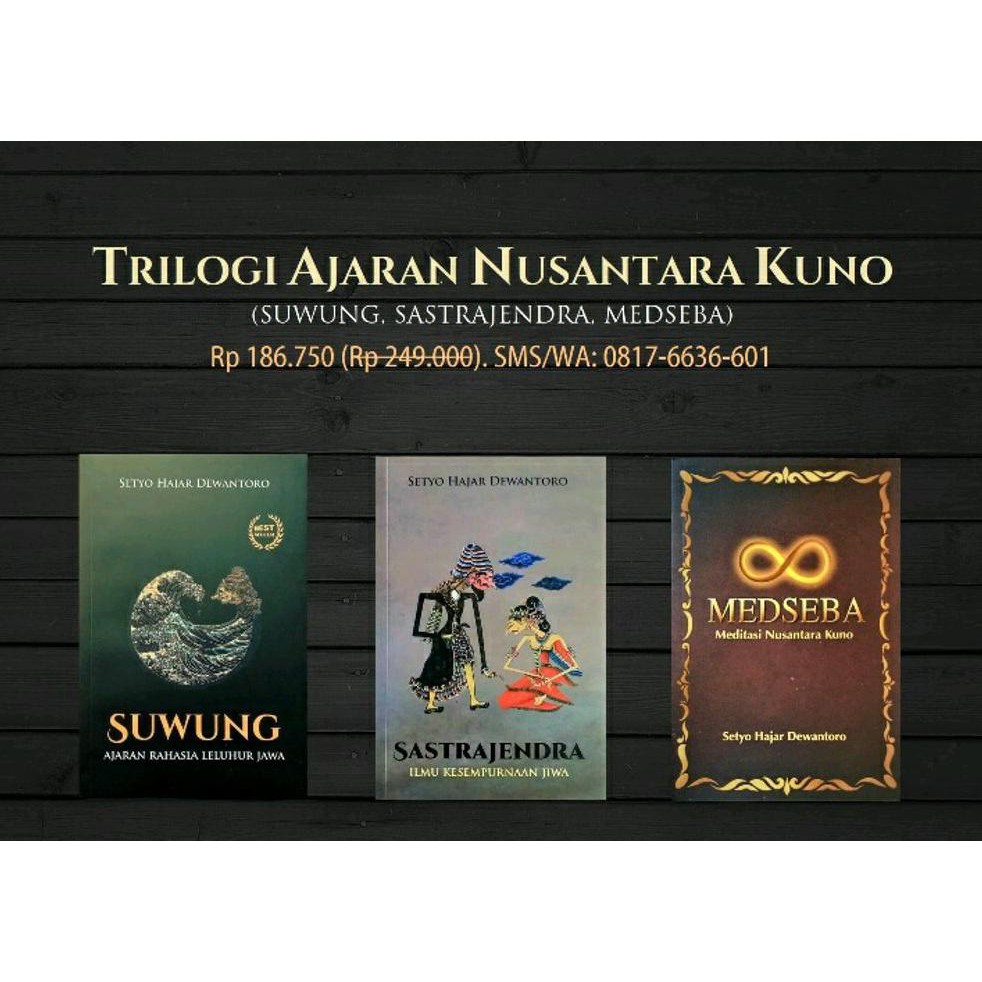 Paling Murah Trilogi Ajaran Nusantara Kuno - Suwung Sastrajendra Medseba