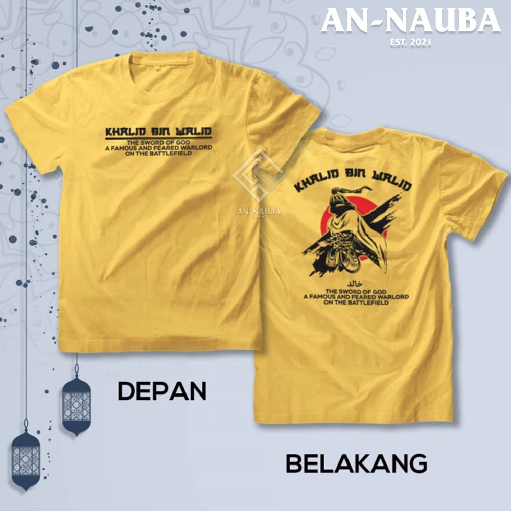 Kaos Dakwah Islami Sahabat Nabi / KHALID BIN WALID SWORD OF GOD TSHIRT / Baju Santri Muslim |AN-6313-5