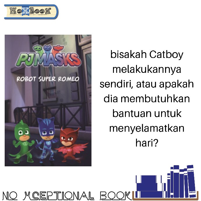 BUKU PJ MASKS: ROBOT SUPER ROMEO