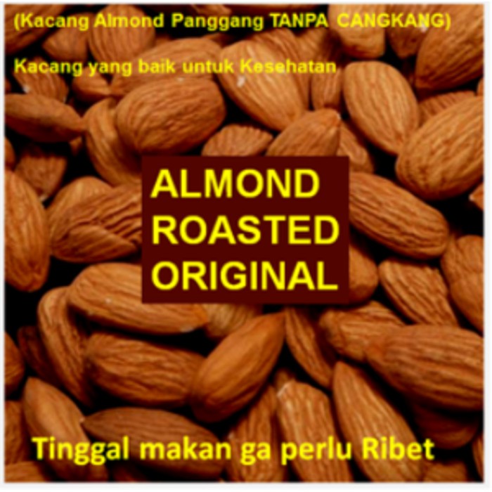 

Roasted Almond / Almond Kupas Panggang 1 Kg