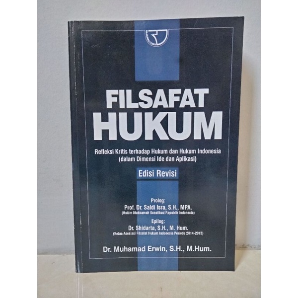 BUKU FILSAFAT HUKUM: Refleksi Kritis terhadap Hukum dan Hukum Indonesia