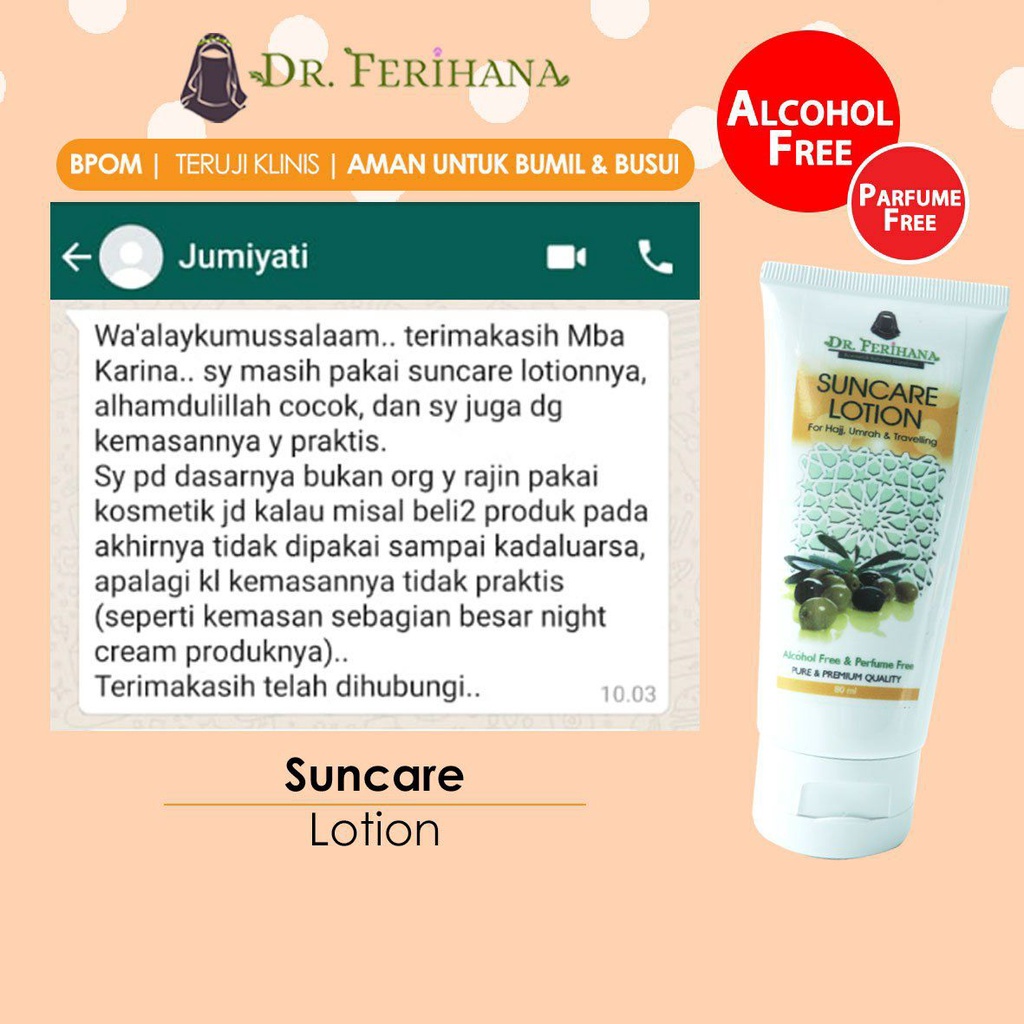 SUNCARE LOTION FOR HAJJ, UMRAH &amp; TRAVELING DR. FERIHANA SKINCARE