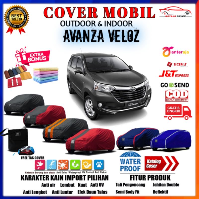 Cover Mobil Grand New Avanza Veloz / Sarung Toyota Avansa Luxury 2014, 2015, 2016, 2017, 2018, 2019