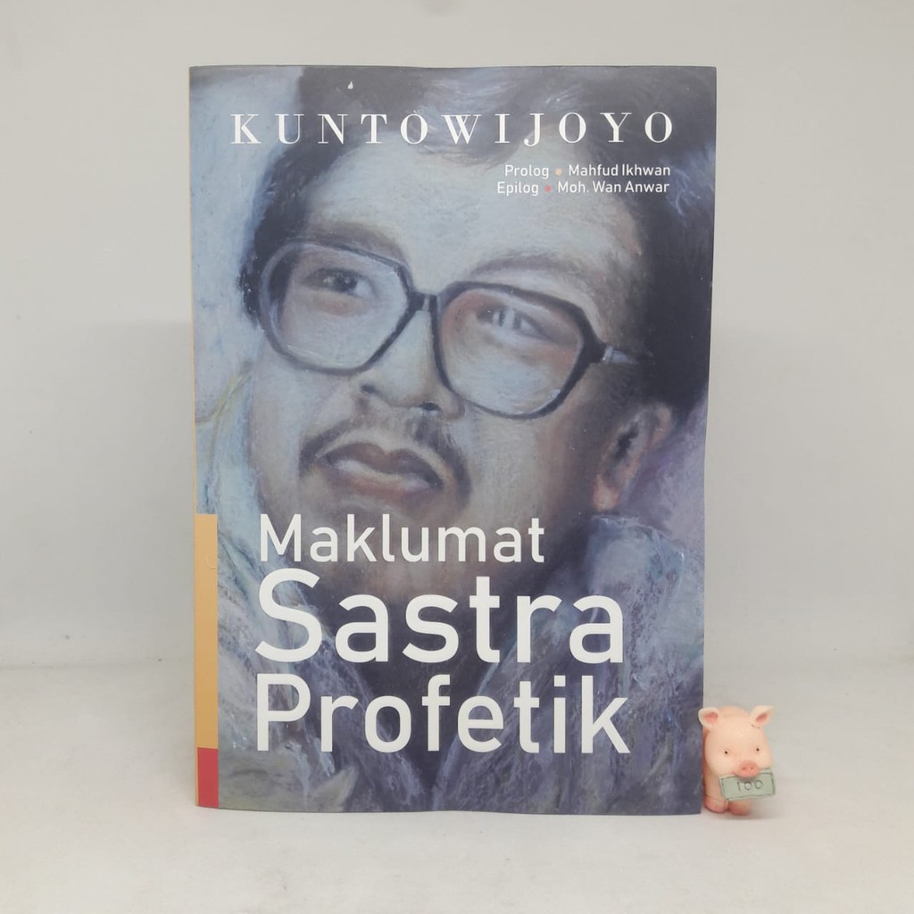 Maklumat Sastra Profetik - Kuntowijoyo