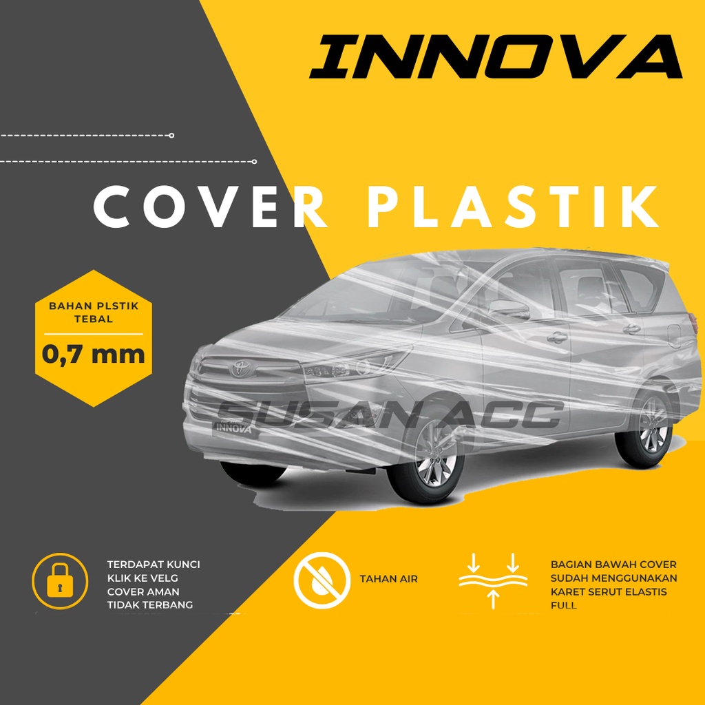 Body Cover Mobil Transparan innova Sarung Mobil all new innova waterproof/plastik bening innova reborn anti air/innova lama/kijang innova/kijang sgx/kijang ssx/kijang lgx/kijang long/kijang krista/kijang super/kijang extra/kijang grand/kijang short/avanza