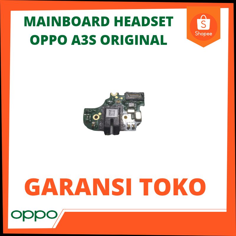 mainboard headset OPPO A3S ORIGINAL