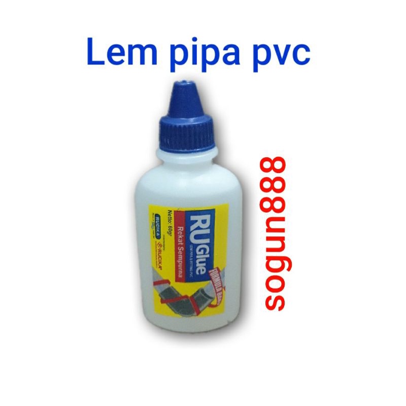 Lem pipa pvc Ru glue 60 gram. lem pvc botol tetes. lem pvc botol cair