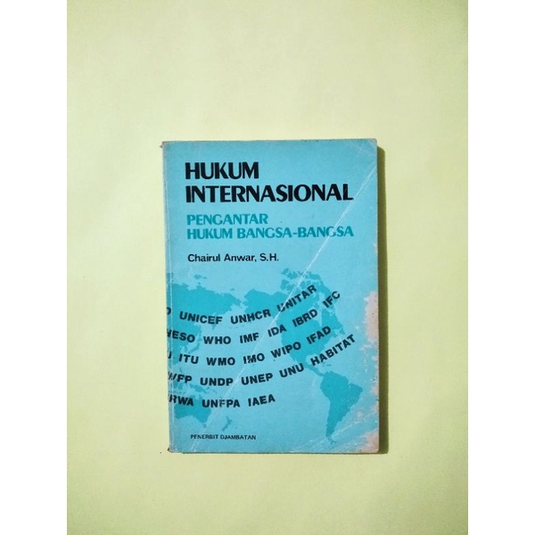 HUKUM INTERNASIONAL/PENGANTAR HUKUM BANGSA-BANGSA/BUKU HUKUM INTERNASIONAL