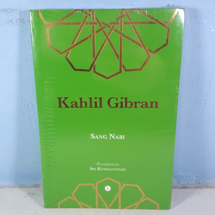 KAHLIL GIBRAN : SANG NABI