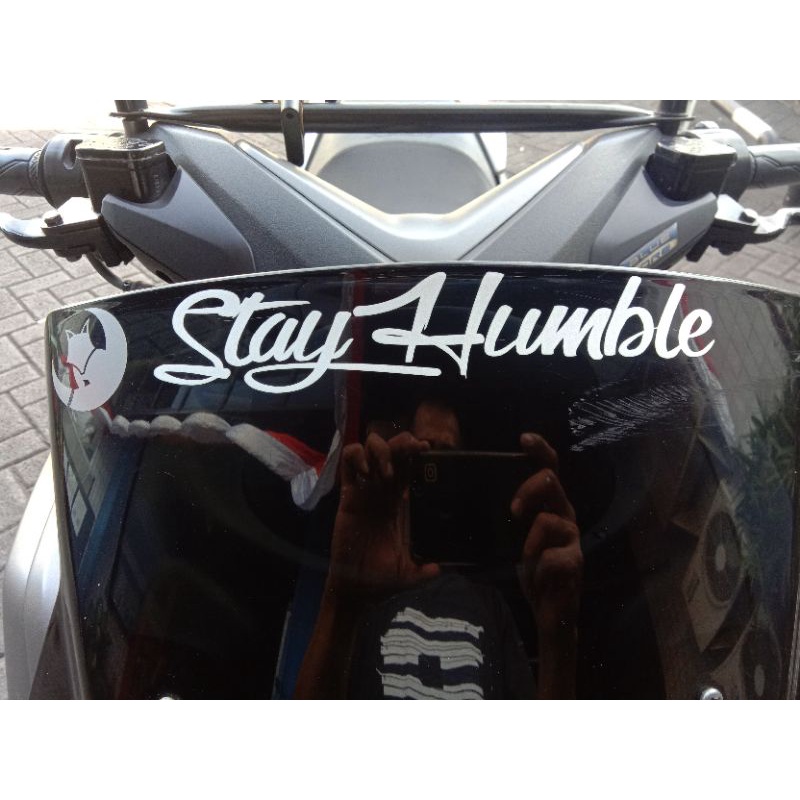 

STICKER STAY HUMBLE CUTTING STIKER MOTOR MOBIL STIKER LAPTOP
