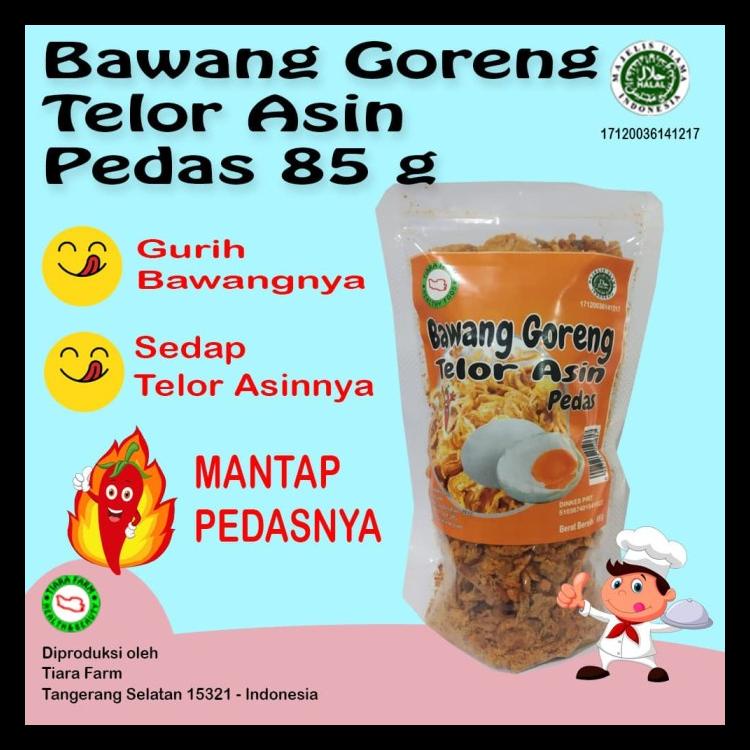 

BAWANG GORENG TELOR ASIN 85 G PEDAS (TIARA FARM) BERKUALITAS