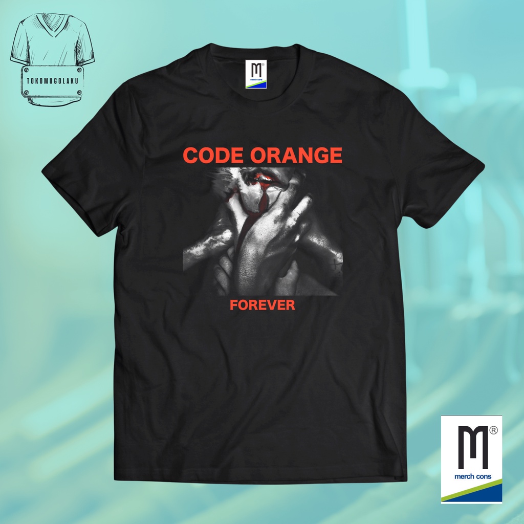 KAOS BAND CODE ORANGE FOREVER / MERCHCONS APPAREL / CODE HM218+