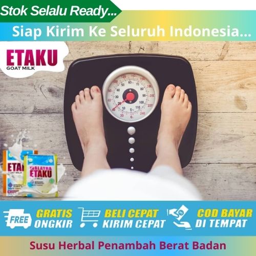 Penambah Berat Badan Anak, Anak 1 Tahun, 2 Tahun Suplemen Penggemuk Badan - ETAKU Susu Kambing Etawa