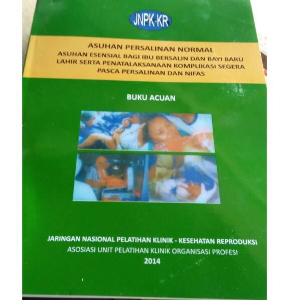 P0G Buku Acuan Asuhan Persalinan Normal✷ (Bestseller) ➳