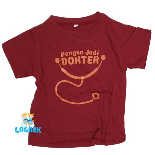 Baju Kaos Anak Pengen Jadi Dokter Usia 1 2 3 4 5 Tahun Size S M L X L Banyak Warna - Kaos Anak Tulisan Kaos Anak Cowok Cewek Baju Anak Lucu Kaos Anak Cita Cita