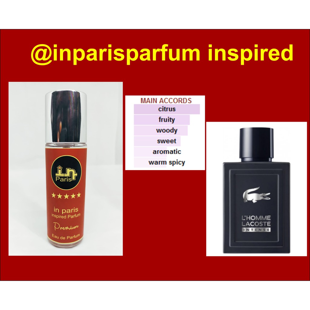 in Paris Parfum inspired L'HOMME INTENSE LACOSTE