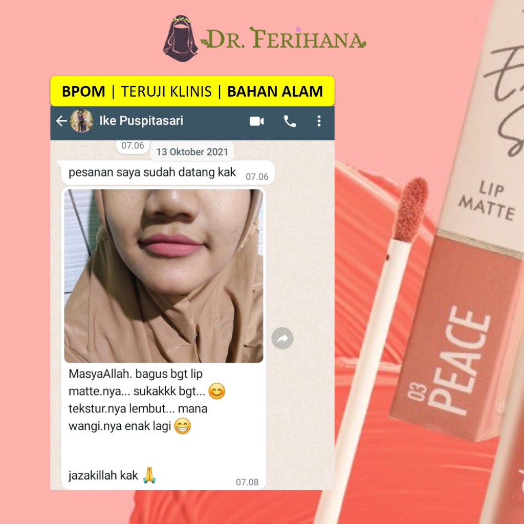 Exclusive Silky Lip Matte DR. FERIHANA COSMETICS &amp; SKINCARE Merupakan Pewarna Bibir dengan Warna Ringan Natural Kalem dilengkapi dengan Bahan Alam yang Menjaga Kesehatan Bibir