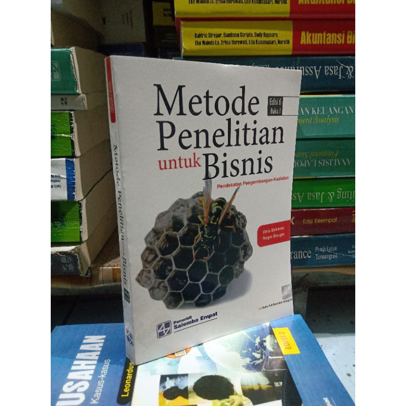 Metode penelitian untuk bisnis, Edisi 6 Buku 1 By Uma Sekaran