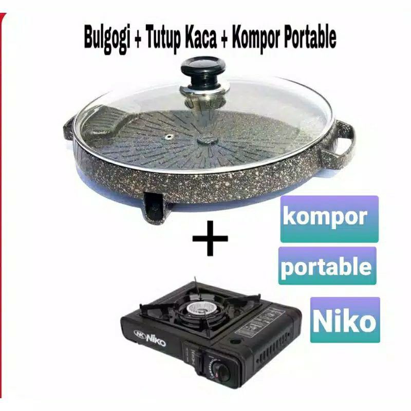 Bulgogi Pan 32CM , Alat Panggang BBQ + Tutup Kaca + Kompor Portable Niko8