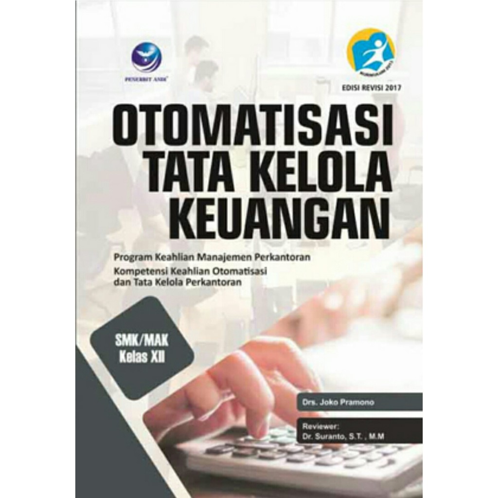 Jual Buku Otomatisasi Tata Kelola Keuangan Smkmak Kelas Xii Shopee Indonesia 4329