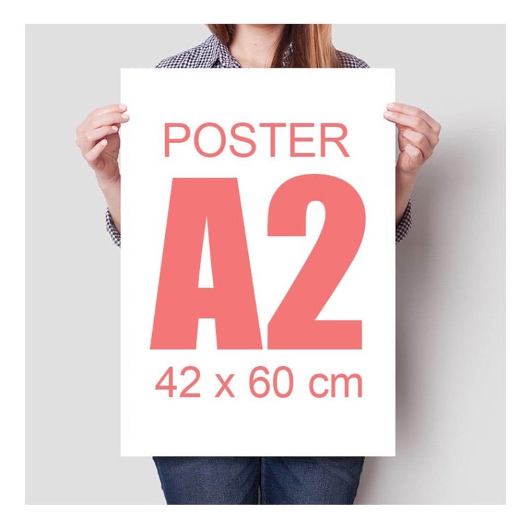 

POSTER A2 150GSM CUSTOM