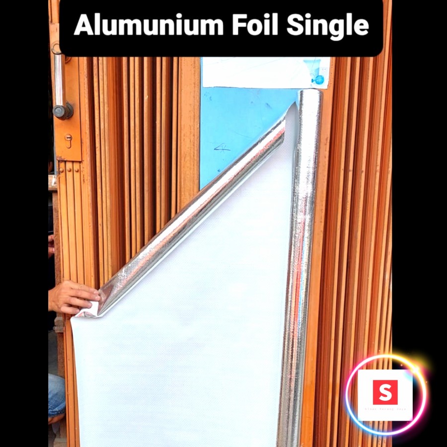 Aluminium Foil Single Meteran (Untuk Atap Anti Panas)