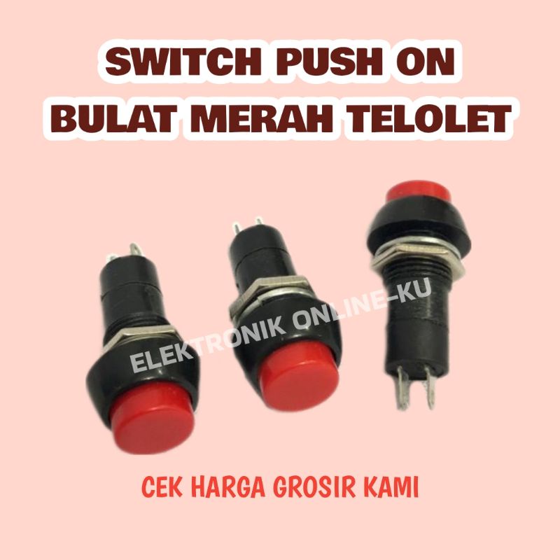 SWITCH PUSH ON TELOLET MERAH BULAT