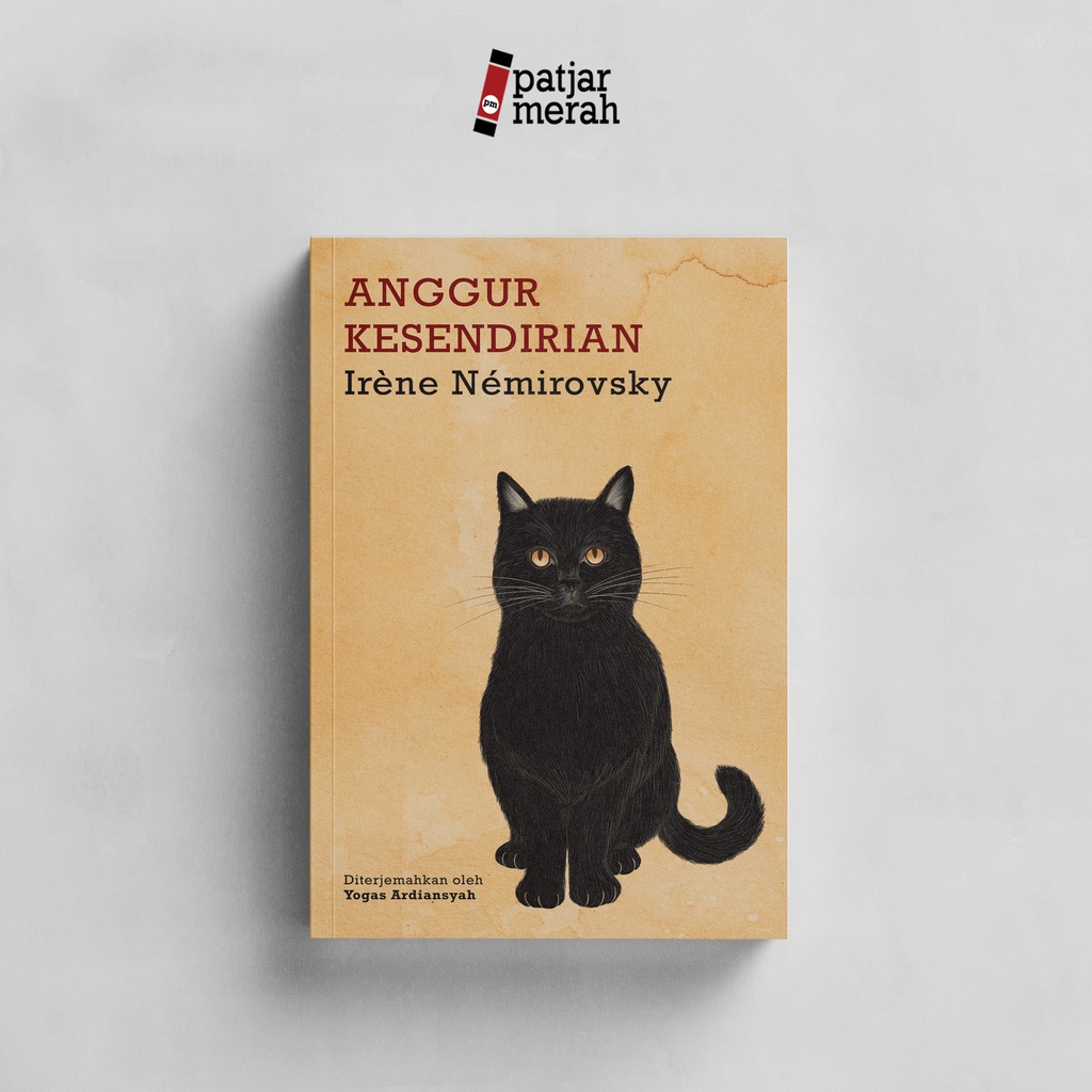 patjarmerah - Anggur Kesendirian - Irène Némirovsky