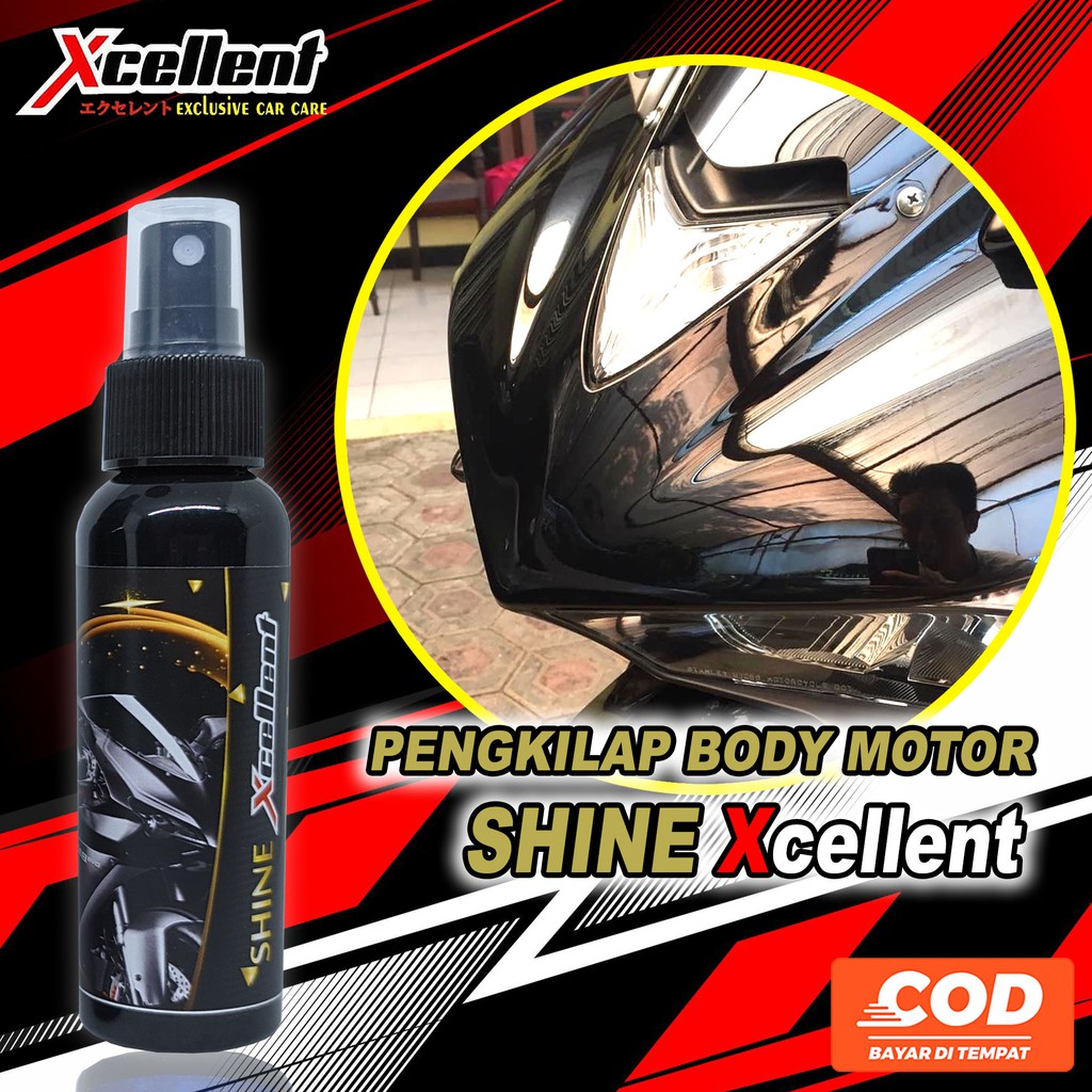 COD  Pengkilap motor Pengkilap body motor Permanen Origiinal Shine Xcellent