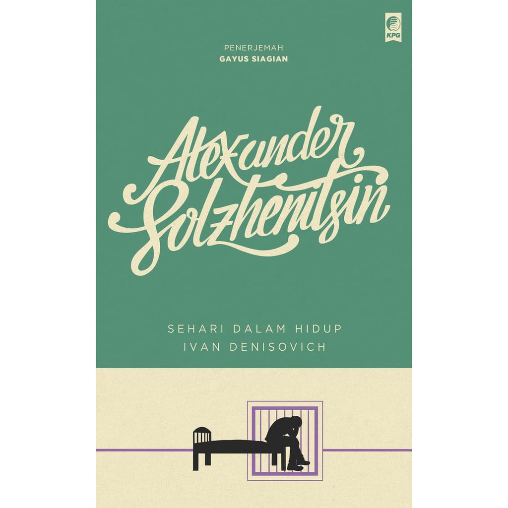 TERMURAH  Sehari Dalam Hidup Ivan Denisovich ( Alexander Solzhenitsin )