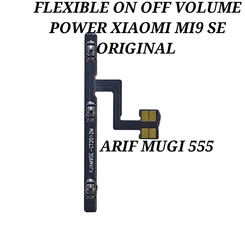 Flexible Flexible Power On Off Volume Xiaomi Redmi Mi9 SE Original