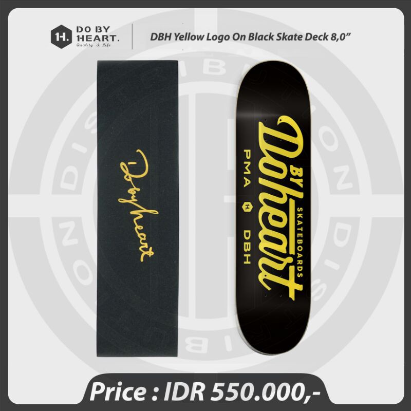 DO BY HEART Yellow Logo On Black Skateboard Deck 8.0" (Free Griptape)