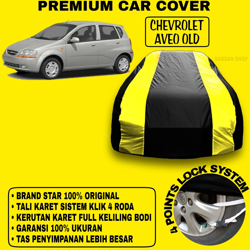 Body Cover CHEVROLET AVEO OLD Sarung Strip KUNING Penutup Pelindung Bodi Mobil Chevrolet Aveo Old PREMIUM