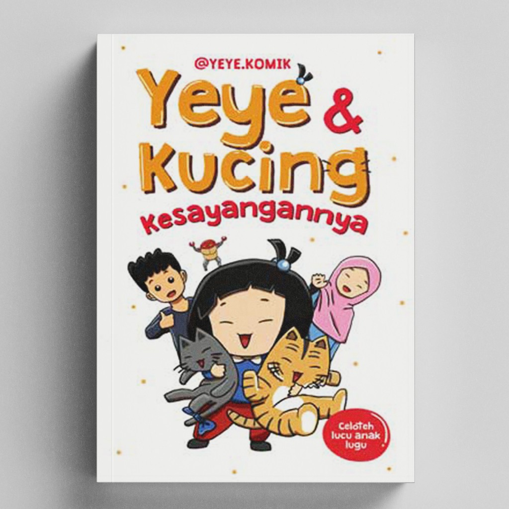 YEYE & KUCING KESAYANGANNYA; CELOTEH LUCU ANAK LUGU | @yeye.komik