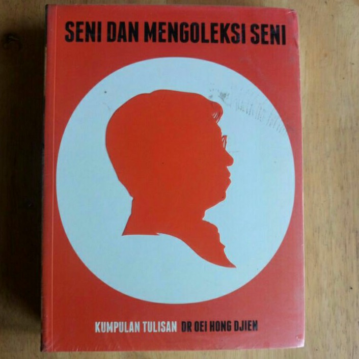Seni dan Mengoleksi Seni (Soft Cover)
oleh Oei Hong Djien