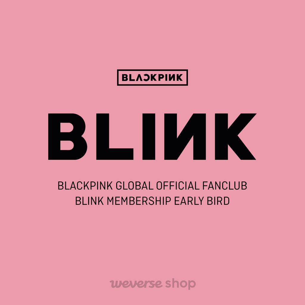 [JASA CHECKOUT] BLACKPINK GLOBAL OFFICIAL FANCLUB BLINK MEMBERSHIP