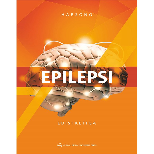 Buku ORIGINAL - Buku Epilepsi Edisi Ketiga Harsono UGM Press - Kedokteran