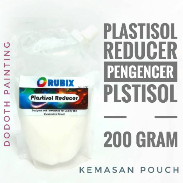 

Plastisol Reducer / Pengencer Plastisol 200 Gram