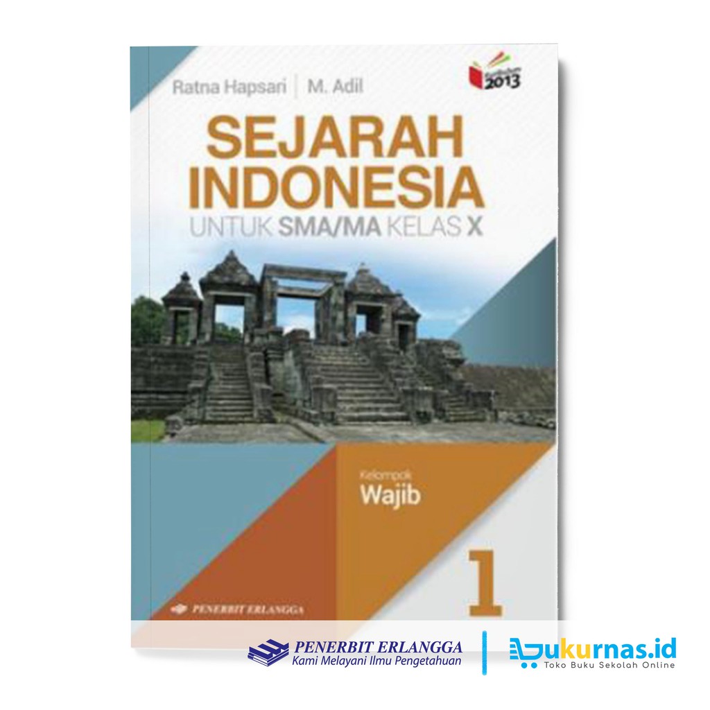 Buku Sejarah Indonesia Kelas 10 Sma Kelompok Wajib K13 Erlangga Ratna Hapsari Shopee Indonesia