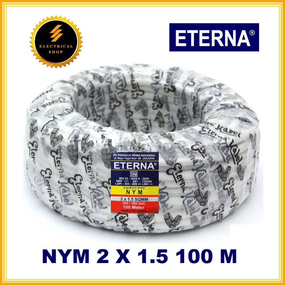 ETERNA KABEL NYM 2X1.5 100M - HARGA GROSIR - SNI LMK ORIGINAL ORI - 2X1,5 - 2 X 1.5 1,5 MM - 100 M