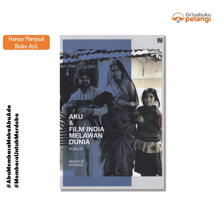 Aku dan Film India Melawan Dunia (Bagian II)