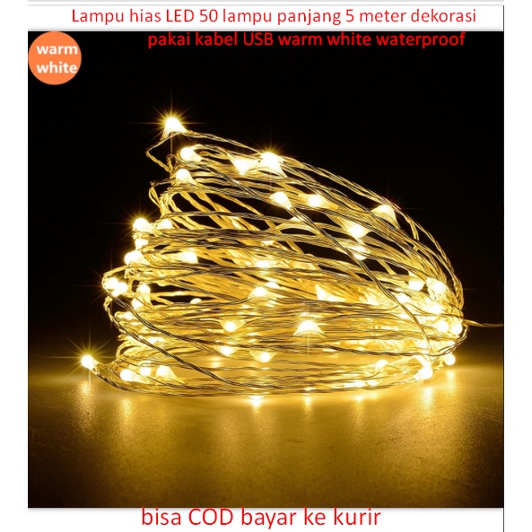 Lampu hias LED 50 lampu panjang 5 meter dekorasi pakai kabel USB warm white waterproof