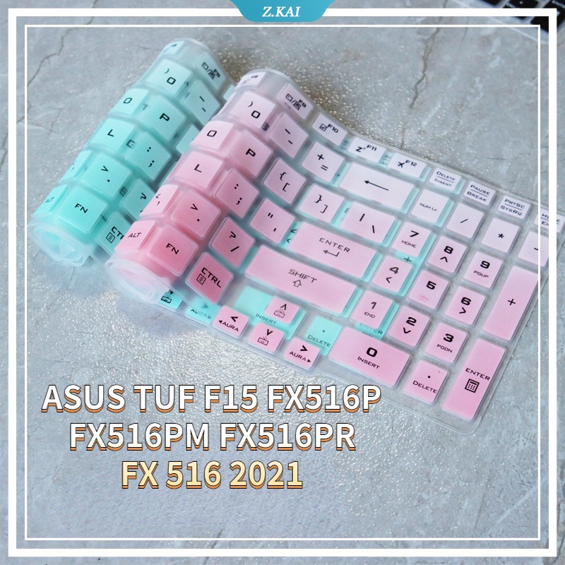 Skin Silikon Pelindung Keyboard Laptop 15.6 &quot;Anti Air / Debu Untuk ASUS TUF F15 FX516P FX516PM FX516PR Fx516 2021 (ZK)