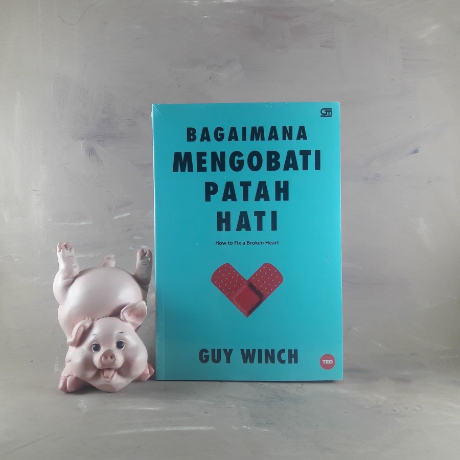 Bagaimana Mengobati Patah Hati - DR. Guy Winch