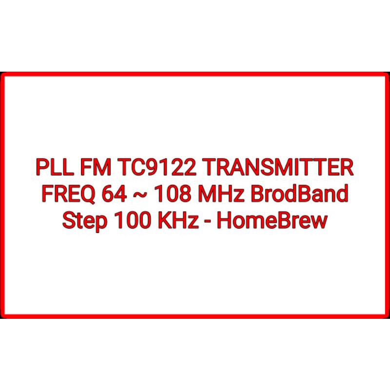 PLL FM TC 9122 64 - 108 Mhz Broadband